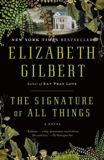 The Signature of All Things - Elizabeth Gilbert