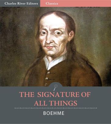 The Signature of All Things (Signatura Rerum) - Jacob Boehme