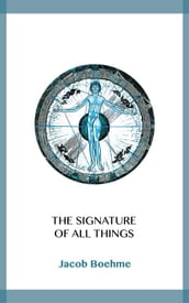 The Signature of All Things