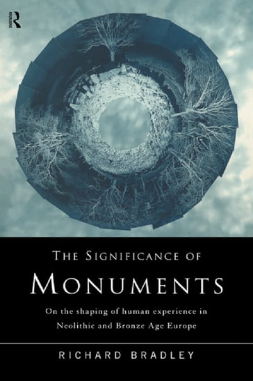 The Significance of Monuments - Richard Bradley