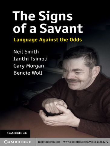 The Signs of a Savant - Bencie Woll - Gary Morgan - Ianthi Tsimpli - Neil Smith