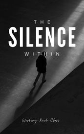 The Silence Within