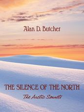 The Silence of the North