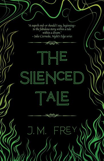 The Silenced Tale - J.M. Frey