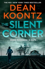 The Silent Corner (Jane Hawk Thriller, Book 1)