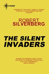 The Silent Invaders