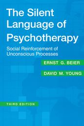 The Silent Language of Psychotherapy