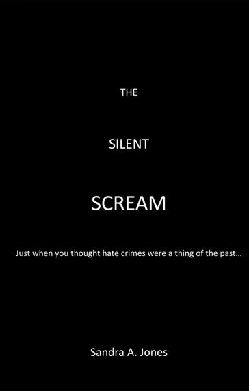 The Silent Scream - Sandra A. Jones