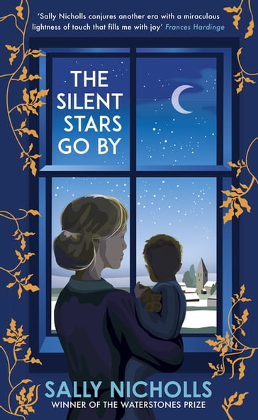 The Silent Stars Go By - Sally Nicholls