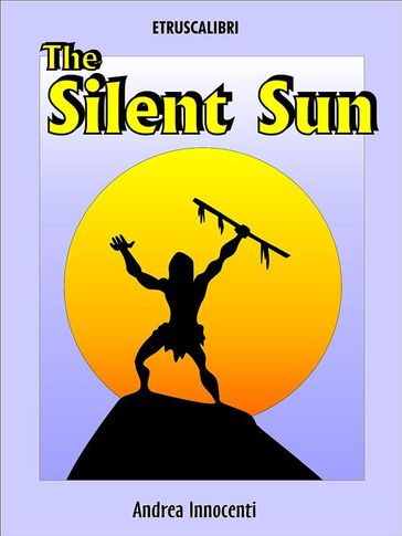 The Silent Sun - Andrea Innocenti