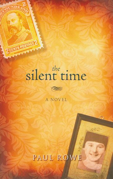The Silent Time - Paul Rowe