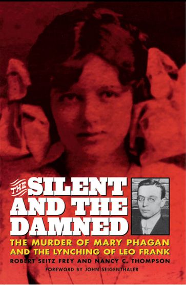 The Silent and the Damned - Frey Seitz Frey - Nancy Thompson-Frey