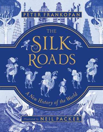 The Silk Roads - Professor Peter Frankopan