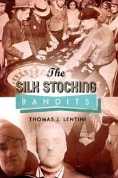 The Silk Stocking Bandits