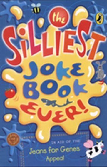 The Silliest Joke Book Ever - Penguin Random House Children
