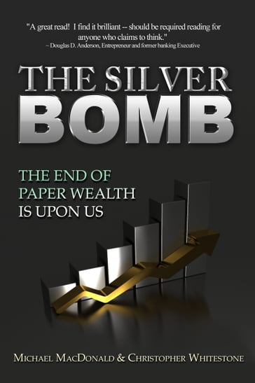 The Silver Bomb - Michael Macdonald