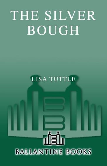 The Silver Bough - Lisa Tuttle