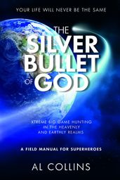 The Silver Bullet of God