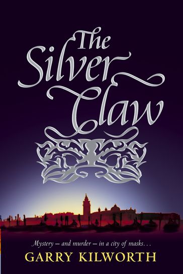 The Silver Claw - Garry Kilworth