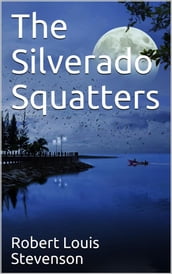 The Silverado Squatters