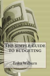 The Simple Guide To Budgeting