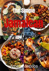 The Simple Jamaican Cookbook