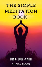 The Simple Meditation Book