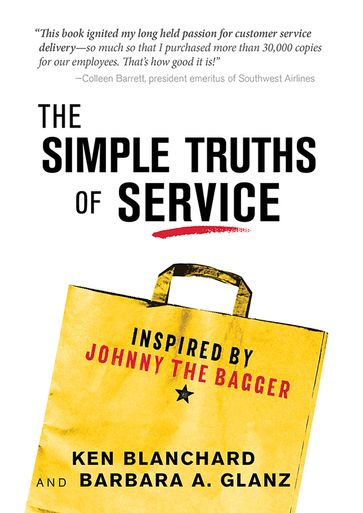 The Simple Truths of Service - Barbara Glanz - Ken Blanchard