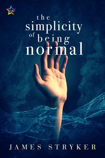 The Simplicity of Being Normal - James Stryker