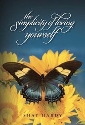 The Simplicity of Loving Yourself