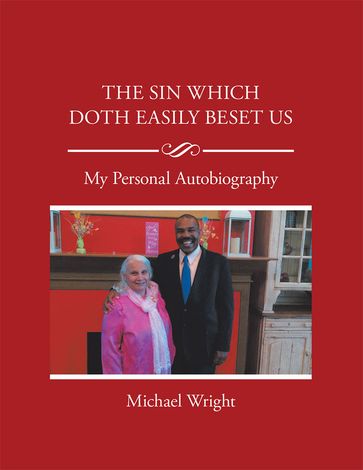 The Sin Which Doth Easily Beset Us - Michael Wright