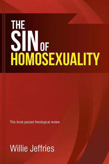 The Sin of Homosexuality - Willie Jeffries