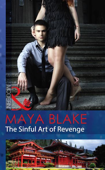 The Sinful Art Of Revenge (Mills & Boon Modern) - Maya Blake