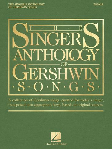The Singer's Anthology of Gershwin Songs - Tenor - George Gershwin