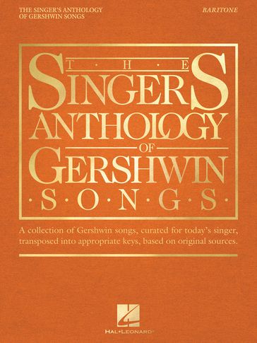 The Singer's Anthology of Gershwin Songs - Baritone - George Gershwin