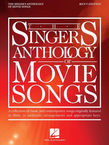 The Singer's Anthology of Movie Songs - Men's Edition - Hal Leonard Corp.
