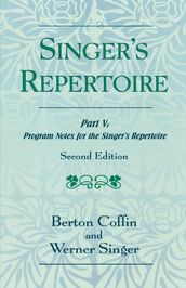 The Singer s Repertoire, Part V