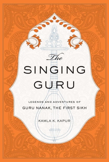 The Singing Guru - Kamla K. Kapur