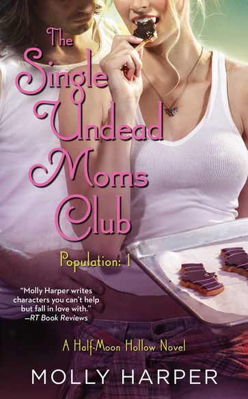 The Single Undead Moms Club - Molly Harper