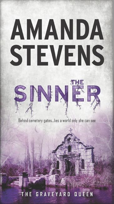 The Sinner (The Graveyard Queen, Book 6) - Amanda Stevens
