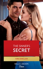 The Sinner s Secret (Mills & Boon Desire) (Bad Billionaires, Book 3)