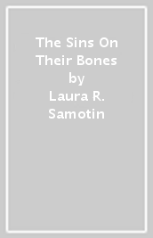 The Sins On Their Bones