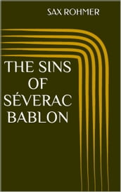 The Sins of Séverac Bablon