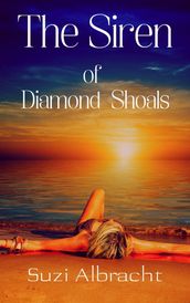 The Siren of Diamond Shoals
