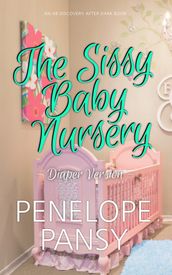 The Sissy Baby Nursery - diaper version