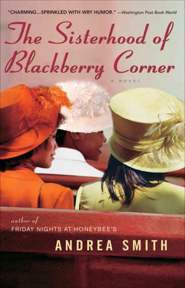 The Sisterhood of Blackberry Corner - Andrea Smith