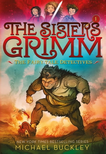 The Sisters Grimm: Fairy-Tale Detectives - Michael Buckley