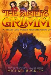 The Sisters Grimm: Magic and Other Misdemeanors