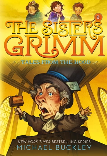 The Sisters Grimm: Tales from the Hood - Michael Buckley