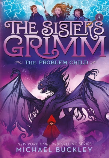 The Sisters Grimm: The Problem Child - Michael Buckley